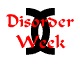 Disorder Week